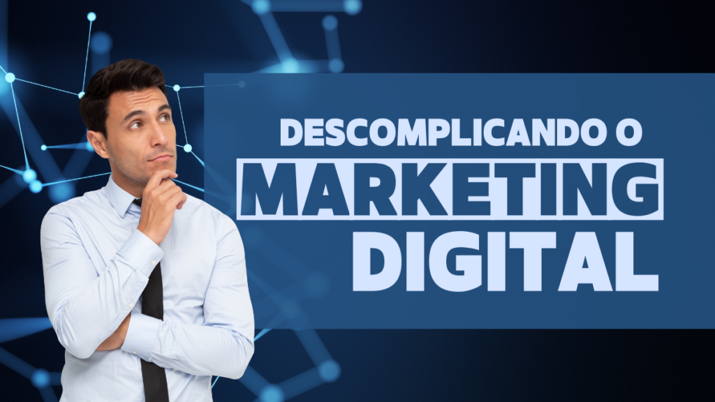 Tendências que Moldam o Setor Digital no Futuro do Marketing Digital