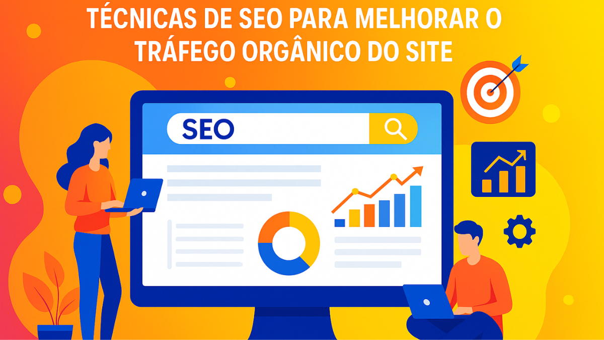 Tráfego Orgânico: Técnicas de SEO para Melhorar o Tráfego Orgânico do Site com Estratégias Visuais Atraentes