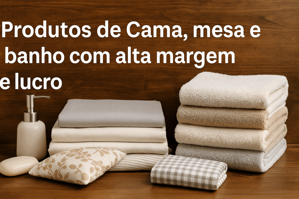 Toalhas e lençóis empilhados sobre madeira com sabonete e almofadas decorativas, representando itens de cama, mesa e banho para revenda.