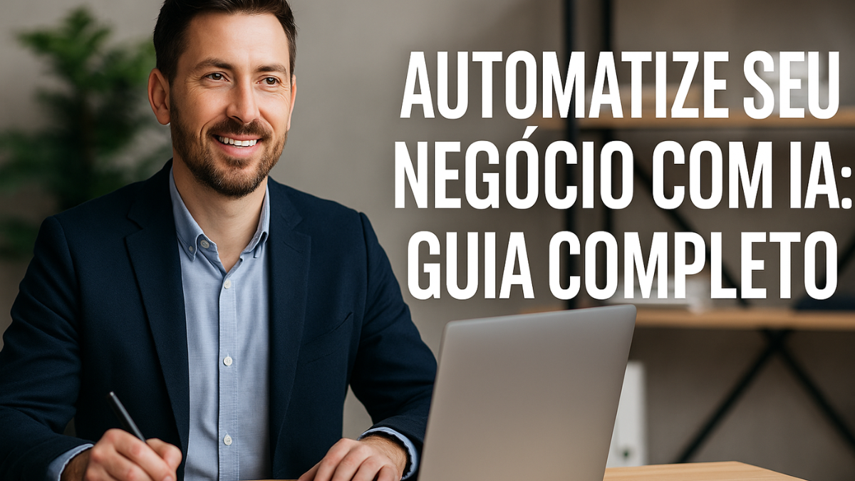 Homem trabalhando com notebook usando ferramentas de IA para automatizar seu negócio digital
